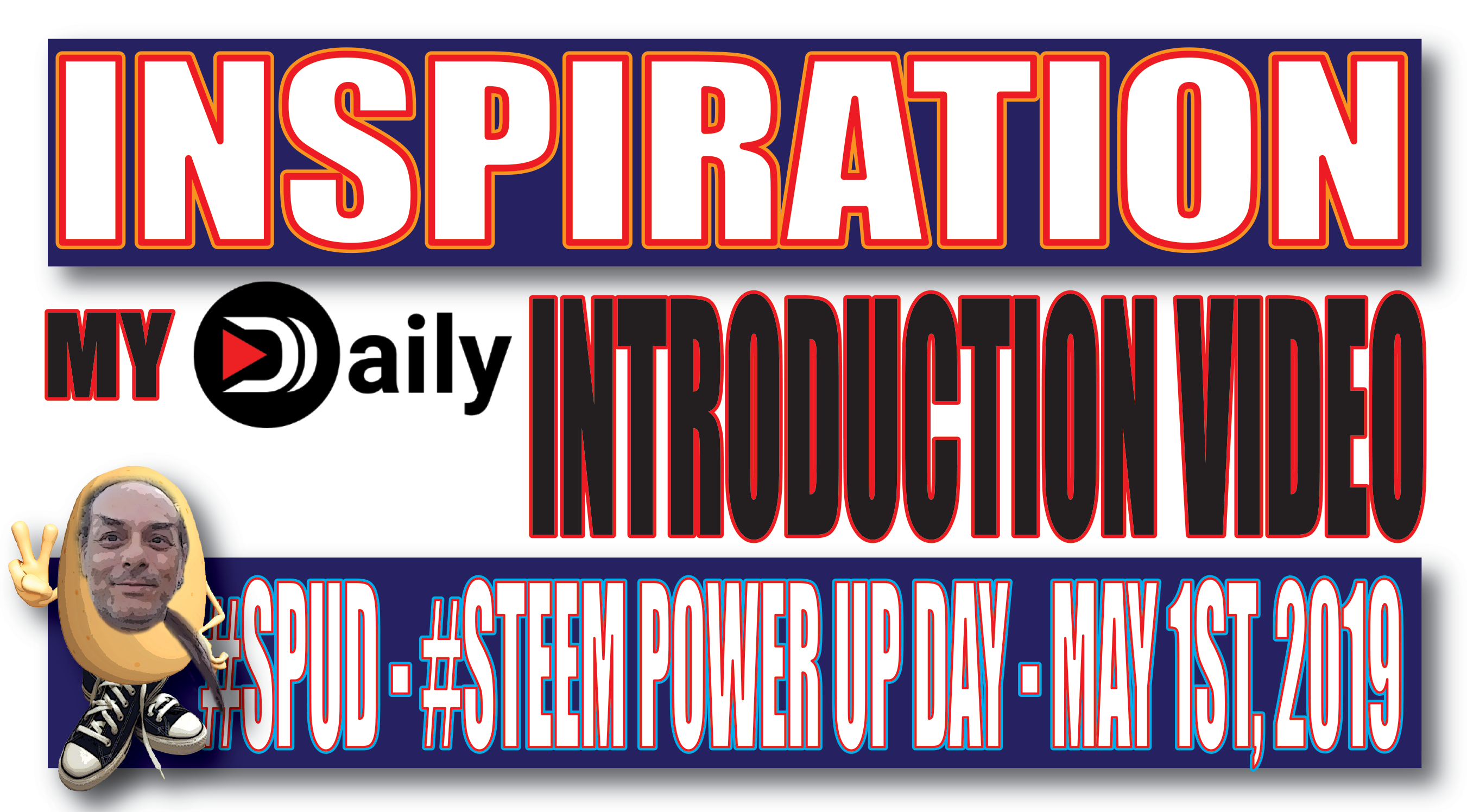 Inspiration, #spud #steempowerupday, @ddaily introduction video.png